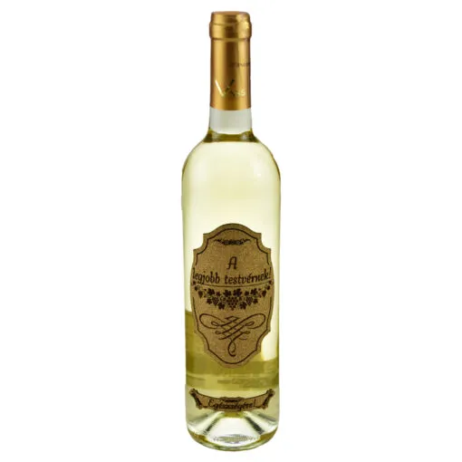 Vin alb 0.75l cu eticheta personalizata din pluta - Design "A legjobb testvernek!"