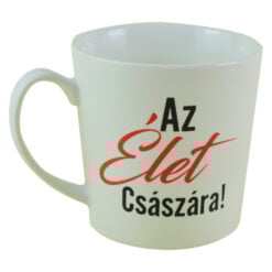 Cana You are the best din ceramica 480 ml "Az elet csaszara"