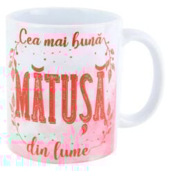 Cana ceramica "Cea mai buna Matusa din lume" 330 ml