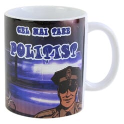 Cana ceramica "Cel mai tare Politist"