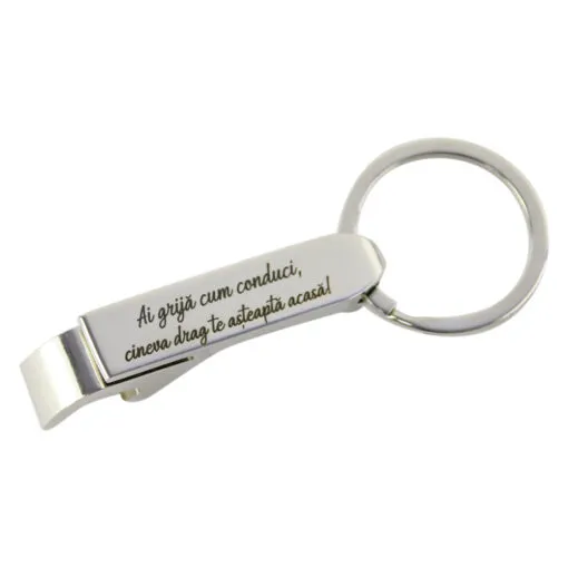 Breloc personalizat cu desfacator de sticle "Cineva drag te asteapta acasa" 9CM