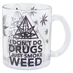 Cana din sticla transparenta "I don?t do drugs..."