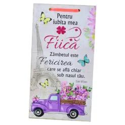 Tablou lemn personalizat "Pentru iubita mea Fiica..." 15x27 CM