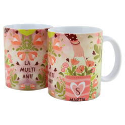 Cana ceramica "La multi ani!" 8 Martie