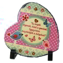 Placa ardezie "Az anyak olyanok