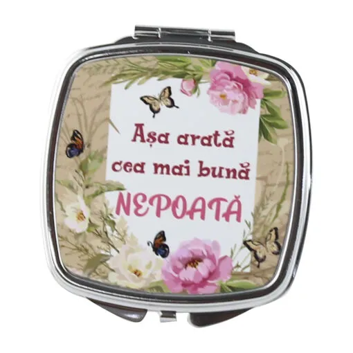 Oglinda de buzunar "Asa arata cea mai buna Nepoata"