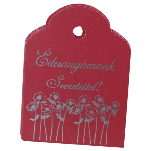 "Szeretlek Edesanyam!/Edesanyamnak Szeretettel!"