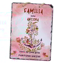 Placa ardezie de perete "Familia este ca Ancora..." 14x19 CM