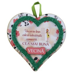 Magnet frigider din lemn Inima "Cea mai buna Vecina..." 11 CM