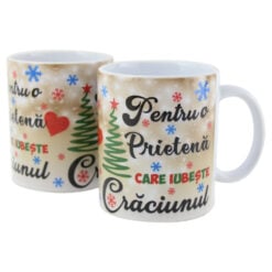 Cana ceramica "Pentru o Prietena care iubeste Craciunul" 330 ml