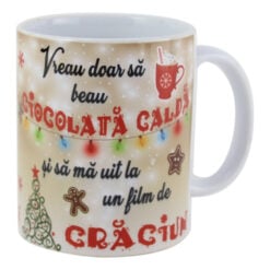 Cana ceramica de Craciun "Vreau doar sa beau ciocolata calda..." 330 ml