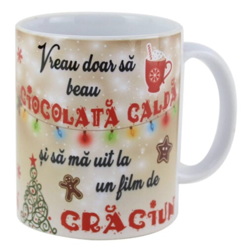 Cana ceramica de Craciun "Vreau doar sa beau ciocolata calda..." 330 ml