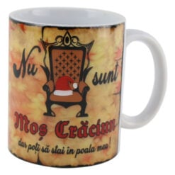 Cana ceramica "Nu sunt Mos Craciun..." 330 ml