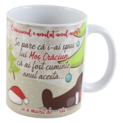 Cana ceramica "Craciunul e anulat..." 330 ml