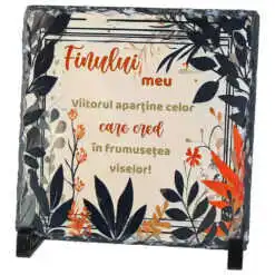 Placa ardezie "Finului meu..." 19x19 CM