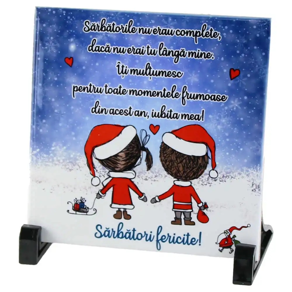 Placa decorativa "Sarbatori Fericite iubita mea!" 15x15 CM