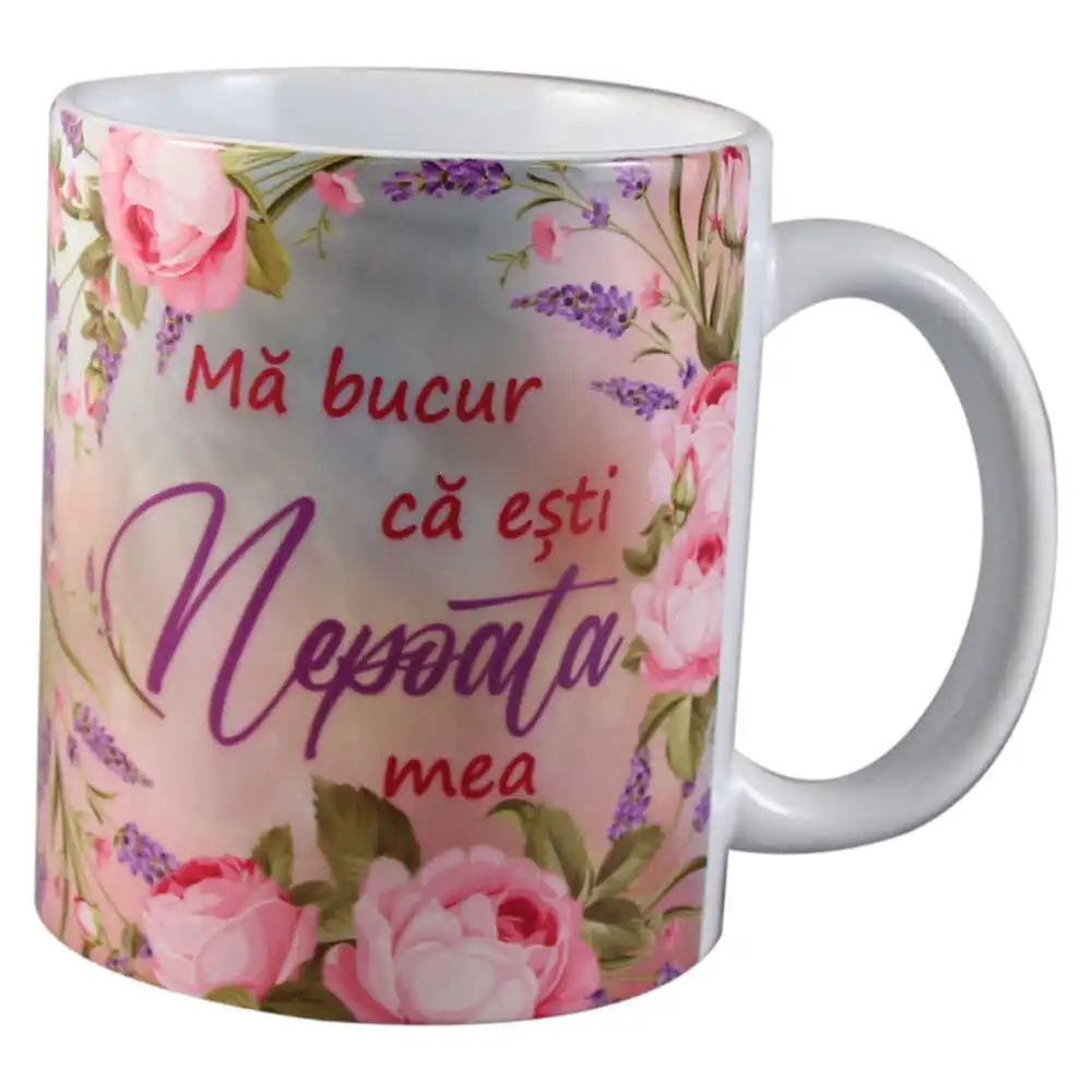 Cana ceramica "Ma bucur ca esti Nepoata mea"