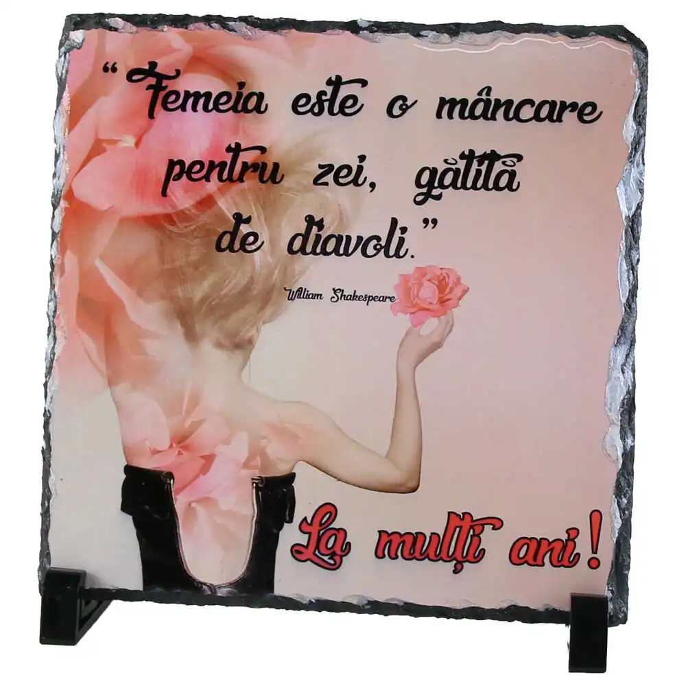 Placa ardezie "Femeia este o mancare pentru zei..." 19x19 CM Placa ardezie "Femeia este o mancare pentru zei..." 19x19 CM