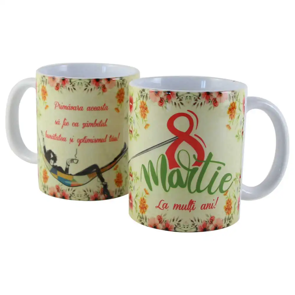 Cana ceramica "Primavara aceasta sa fie ca zambetul...8 Martie" Cana ceramica "Primavara aceasta sa fie ca zambetul...8 Martie"