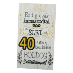Magnet frigider din lemn "40 - Boldog Szuletesnapot..." 8x14 CM