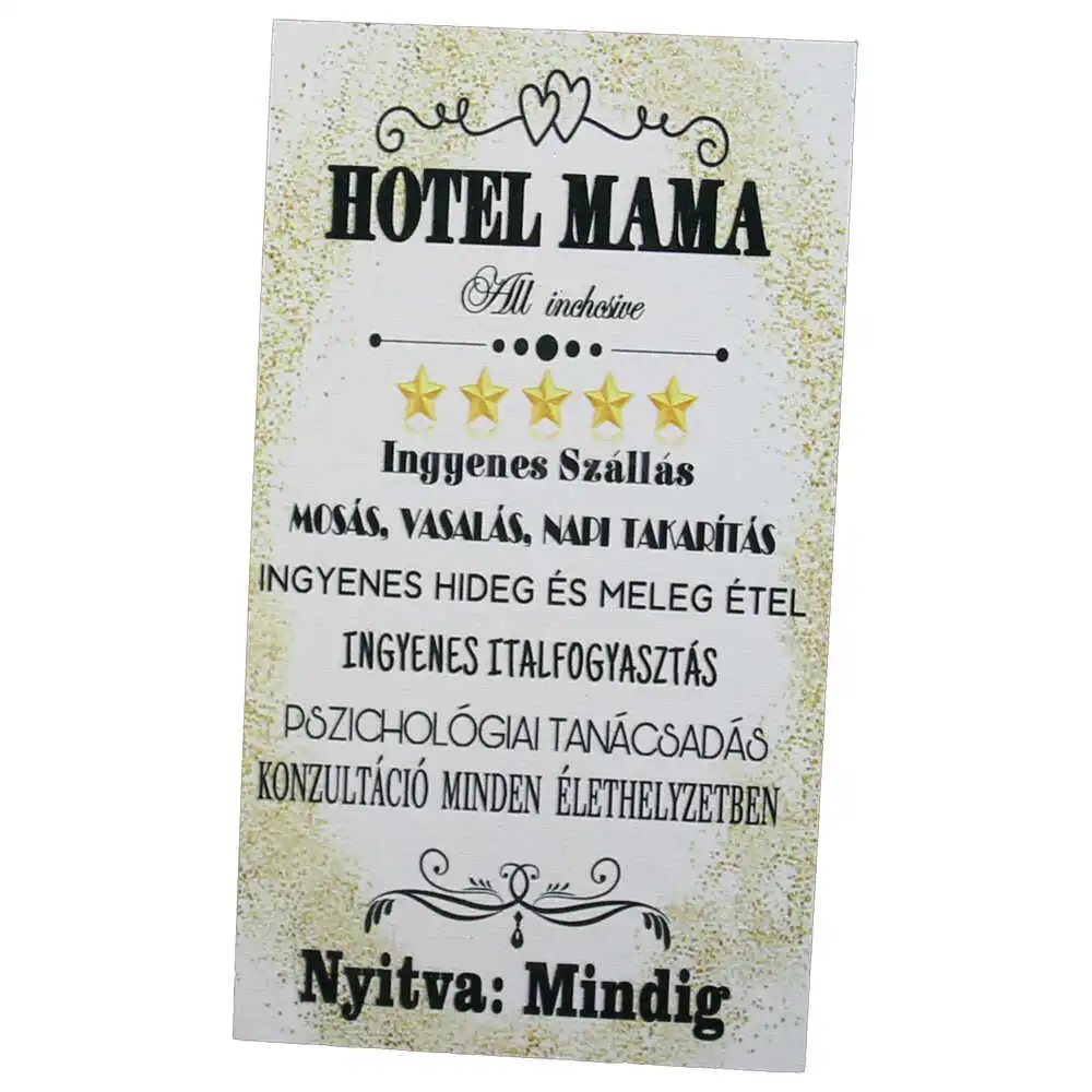 Magnet frigider din lemn "Hotel Mama..." 8x14 CM Magnet frigider din lemn "Hotel Mama..." 8x14 CM
