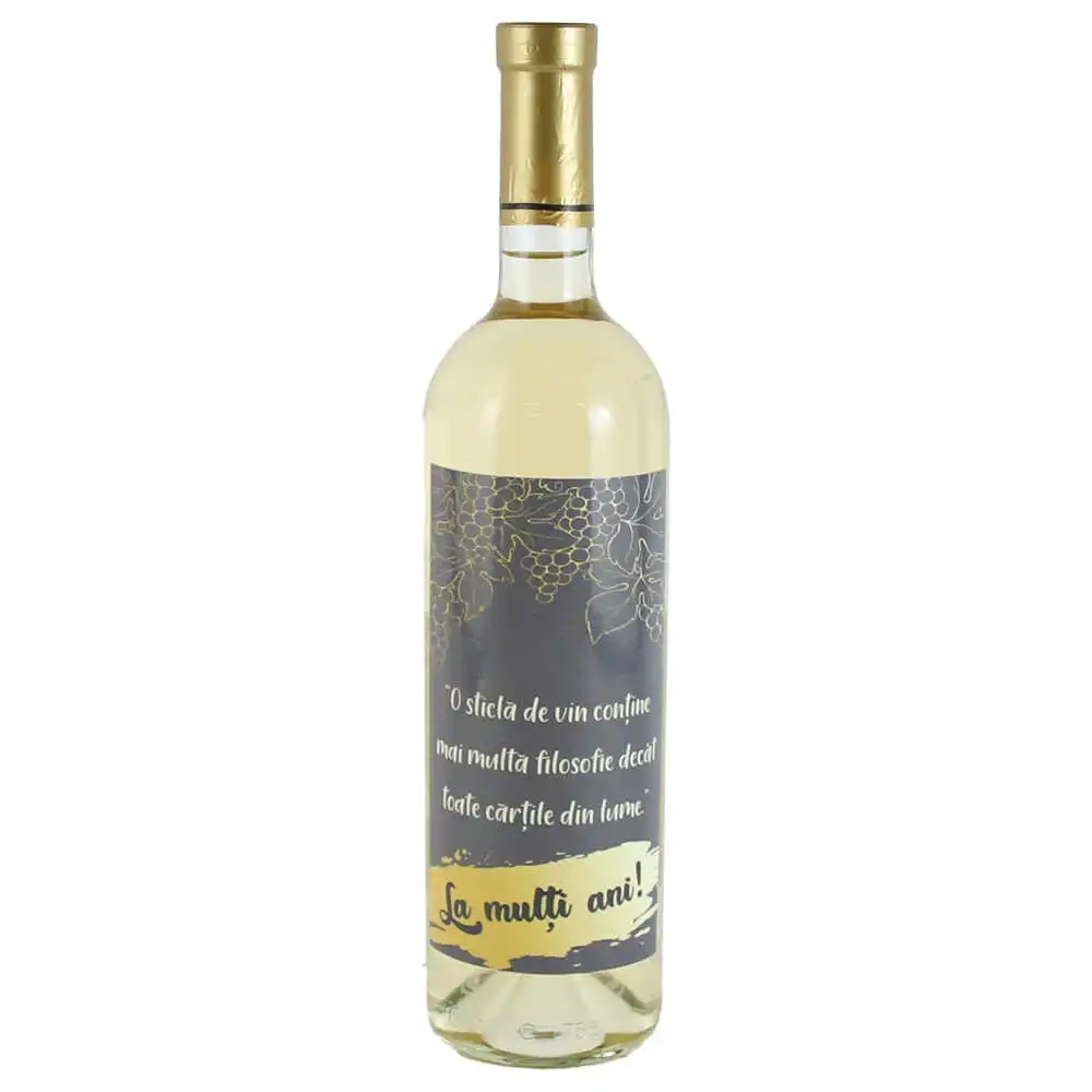 Vin alb 750 ml "O sticla de vin contine...La multi ani!" Vin alb 750 ml "O sticla de vin contine...La multi ani!"