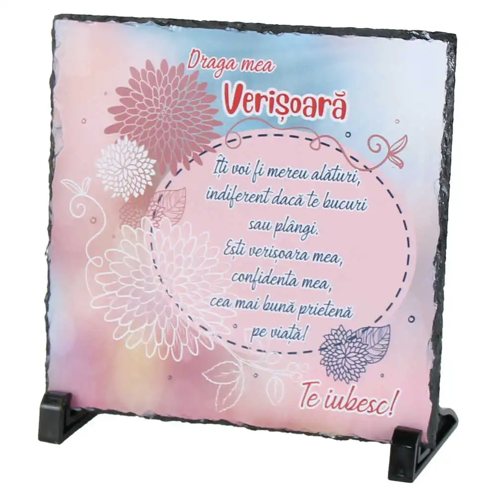 Placa ardezie "Draga mea Verisoara..." 19x19 CM