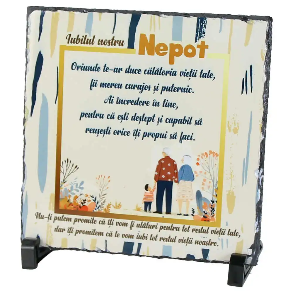 Placa ardezie "Iubitul nostru Nepot..." 19x19 CM Placa ardezie "Iubitul nostru Nepot..." 19x19 CM