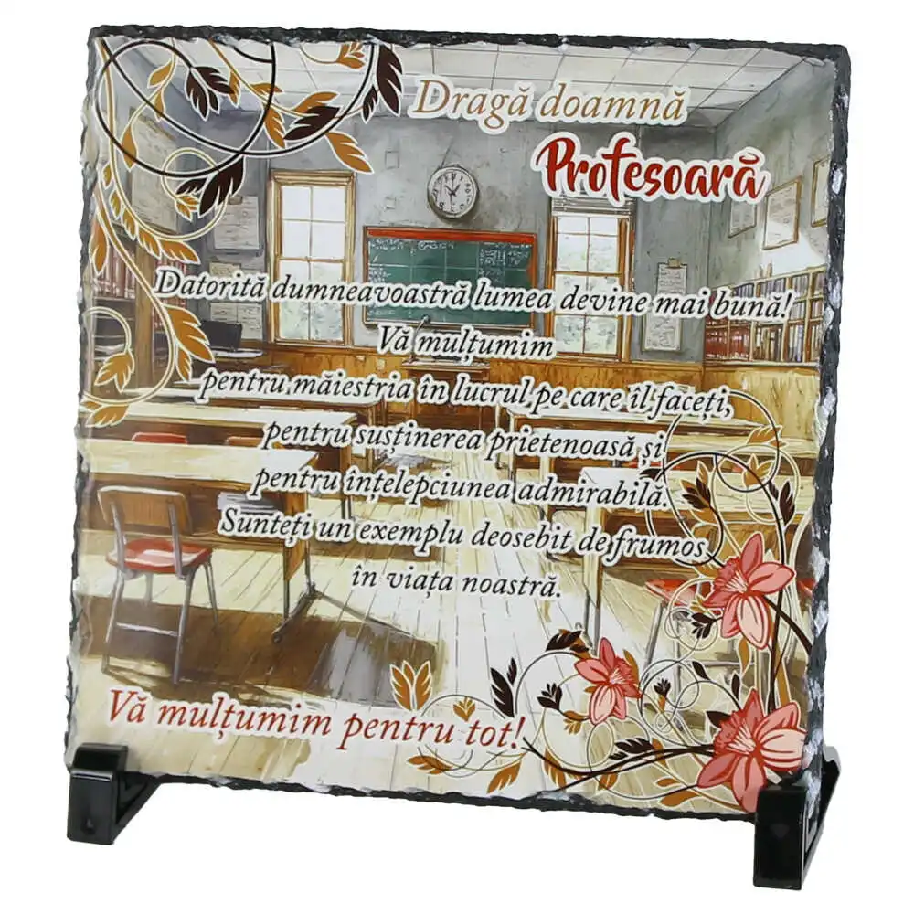 Placa ardezie "Draga doamna Profesoara..." 19x19 CM Placa ardezie "Draga doamna Profesoara..." 19x19 CM