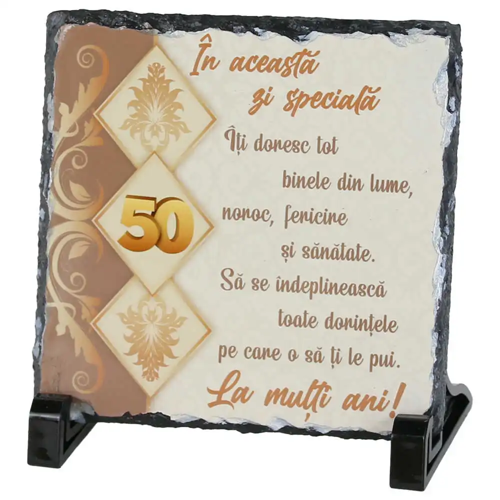 Placa ardezie "50 La multi ani!..." 14x14 CM Placa ardezie "50 La multi ani!..." 14x14 CM