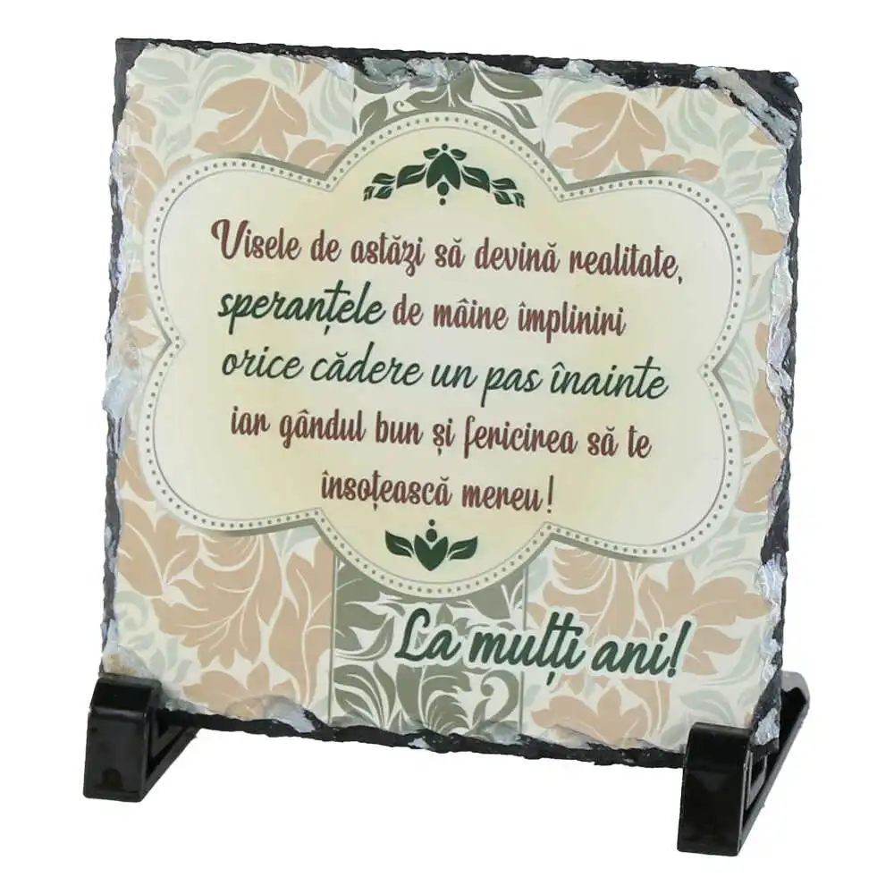 Placa ardezie "Visele de astazi..." 14x14 CM Placa ardezie "Visele de astazi..." 14x14 CM