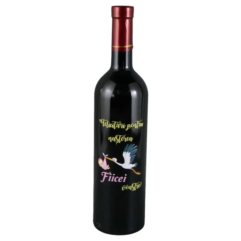 Vin rosu 750 ml "Felicitari pentru nasterea Fiicei voastra"
