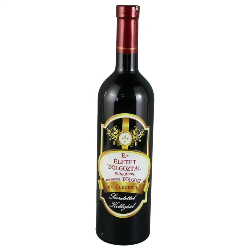 Vin rosu 750 ml "Egy eletet dolgoztal munkadon..." Vin rosu 750 ml "Egy eletet dolgoztal munkadon..."