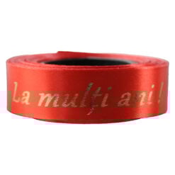 Banda satinata "La multi ani!" 15 mmx10 m