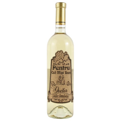 Vin alb 750 ml "Pentru cel mai bun Doctor" cu eticheta personalizata din pluta