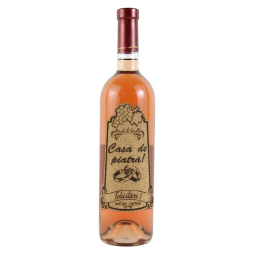 Vin rose 750 ml "Casa de piatra! Felicitari!" cu eticheta personalizata din pluta