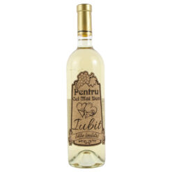 Vin alb 750 ml "Pentru cel mai bun Iubit" cu eticheta personalizata din pluta