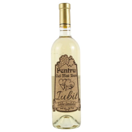 Vin alb 750 ml "Pentru cel mai bun Iubit" cu eticheta personalizata din pluta