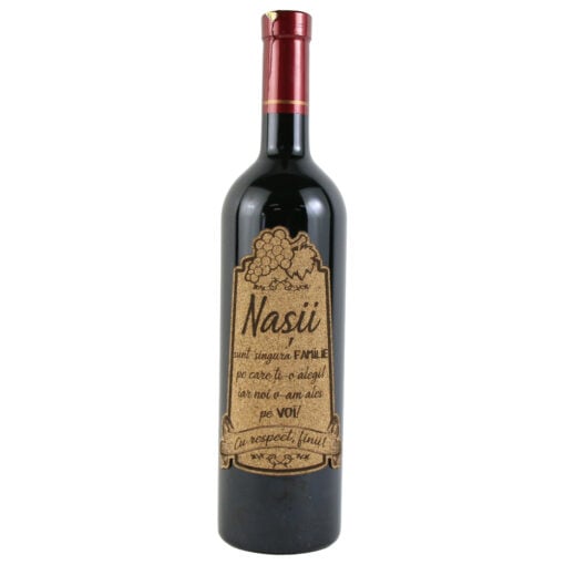 Vin rosu 0.75l "Nasii sunt singura Familie..." cu eticheta personalizata din pluta