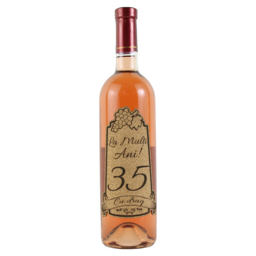 Vin rose 750 ml "35 La multi ani! Cu drag" cu eticheta personalizata din pluta