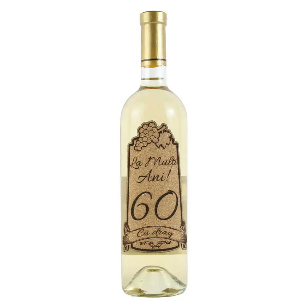 Vin alb 750 ml "60 La multi ani! Cu drag" cu eticheta personalizata din pluta