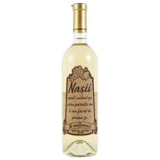 Vin alb 750 ml "Nasii sunt cadoul..." cu eticheta personalizata din pluta