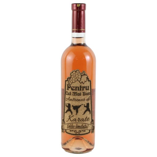 Vin rose 750 ml "Pentru cel mai bun Antrenor de Karate" cu eticheta personalizata din pluta