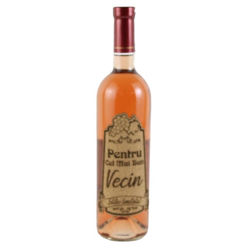 Vin rose 750 ml "Pentru cel mai bun Vecin" cu eticheta personalizata din pluta