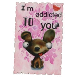 Magnet frigider din lemn "I'm addicted to you" 6x9 CM