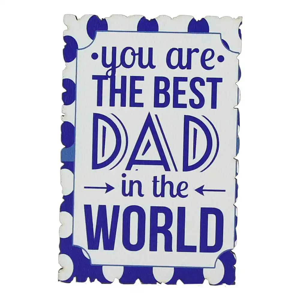 Magnet frigider din lemn "You are the best dad in the world" 6x9 CM Magnet frigider din lemn "You are the best dad in the world" 6x9 CM