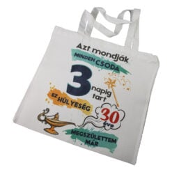 Sacosa textil "30 eve megszulettem"