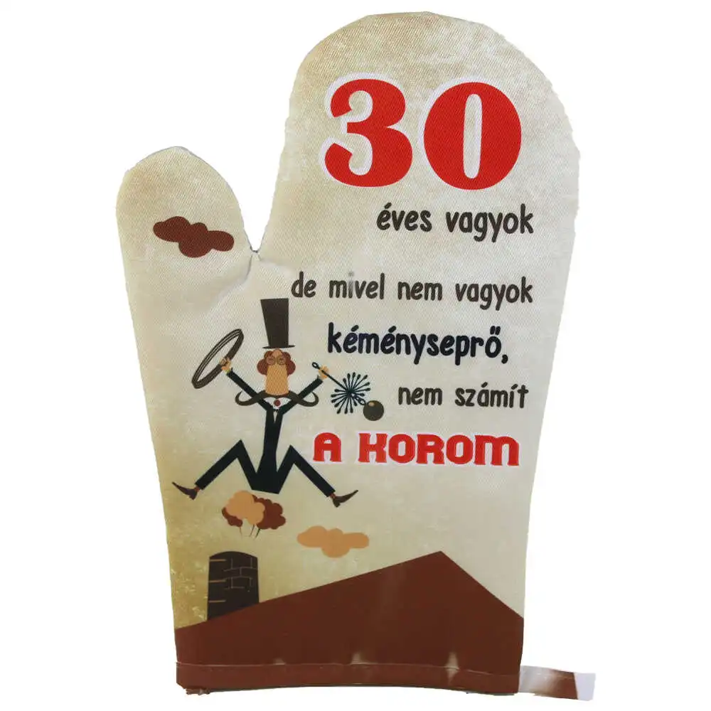 Manusa de bucatarie "30 eves vagyok..."