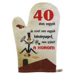 Manusa de bucatarie "40 eves vagyok"