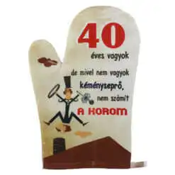 Manusa de bucatarie "40 eves vagyok..."